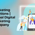 Marketing Solutions | Global Digital Marketing Company