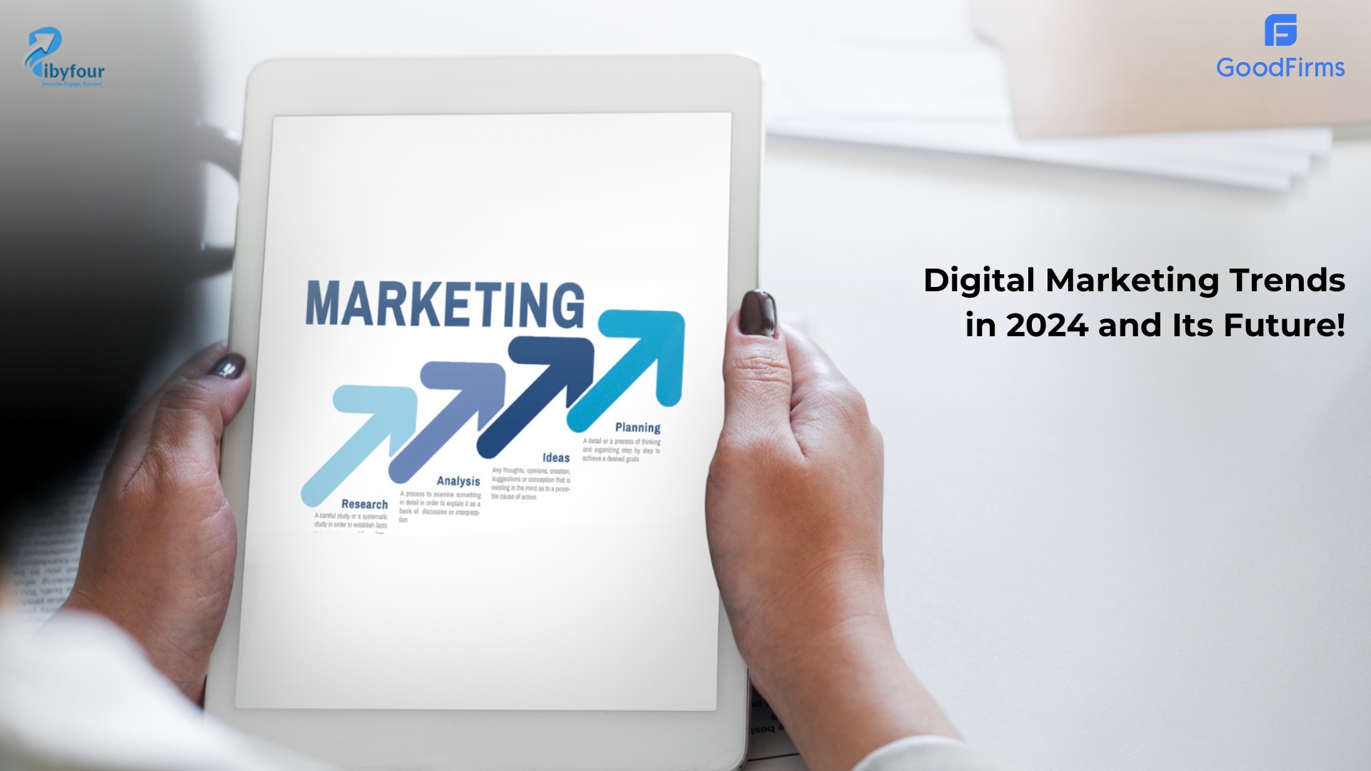 Digital Marketing Trends in 2024 and Its Future!